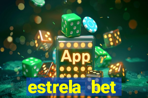 estrela bet download app